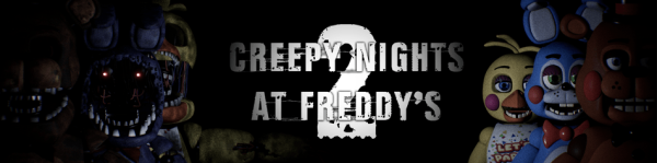 Creepy Nights at Freddys 2